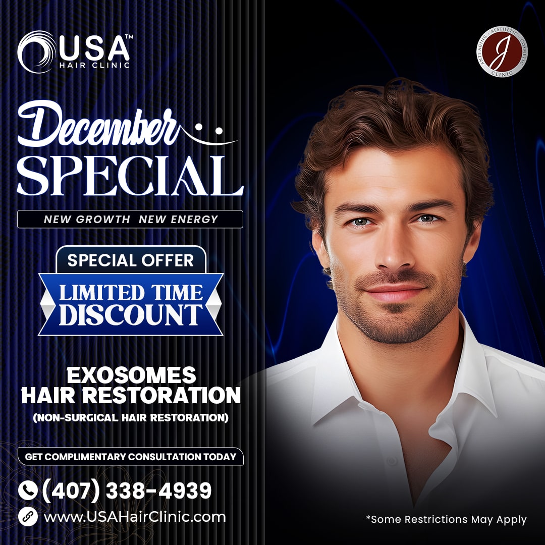 MONTHLY DECEMBER POST - 25% SERVICE - EXOSOMES HAIR - ORALNDO HAIR CLINIC - USA HAIR CLINIC-min