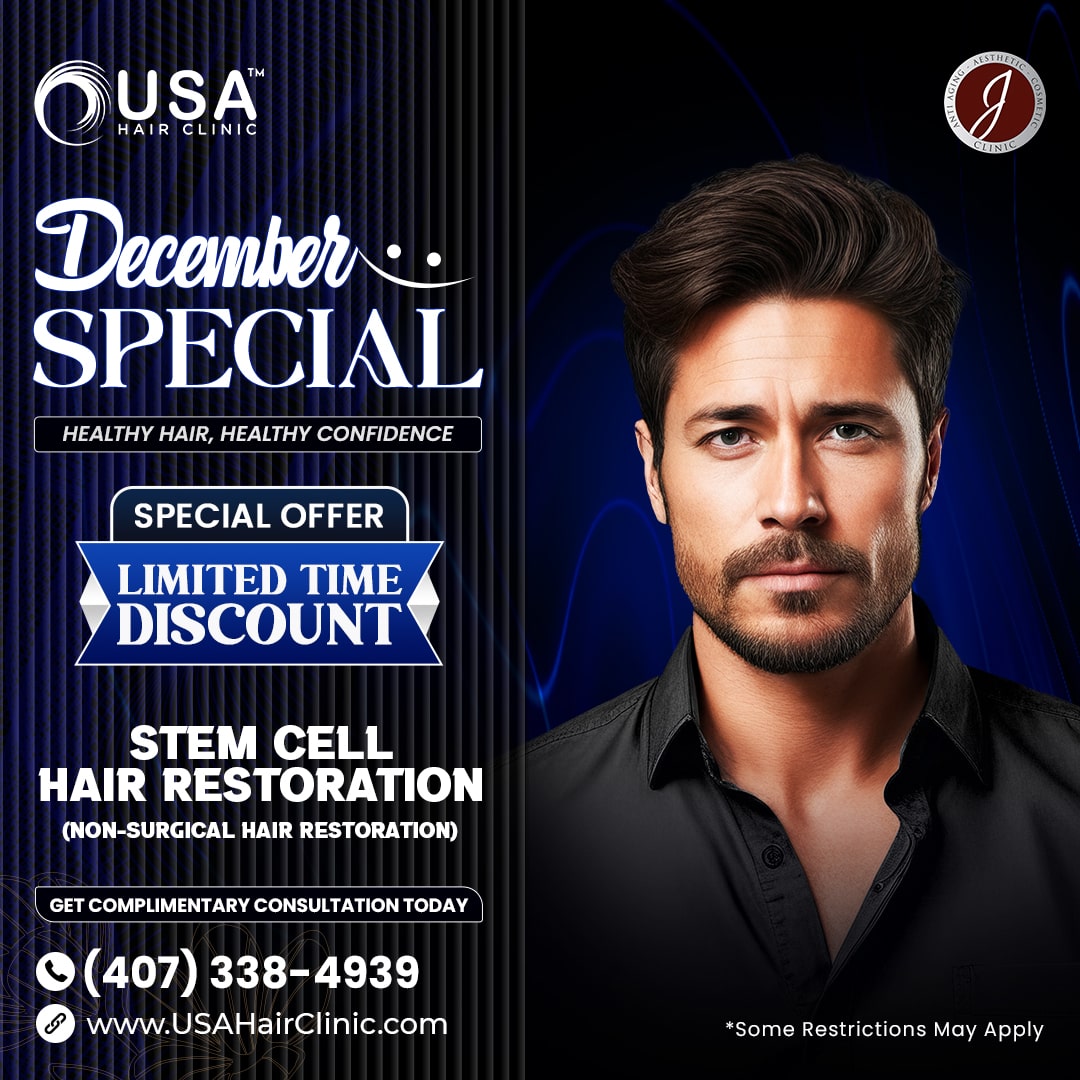 MONTHLY DECEMBER POST - 25% SERVICE - Stem Cell Hair Restoration - USA HAIR CLINIC-min