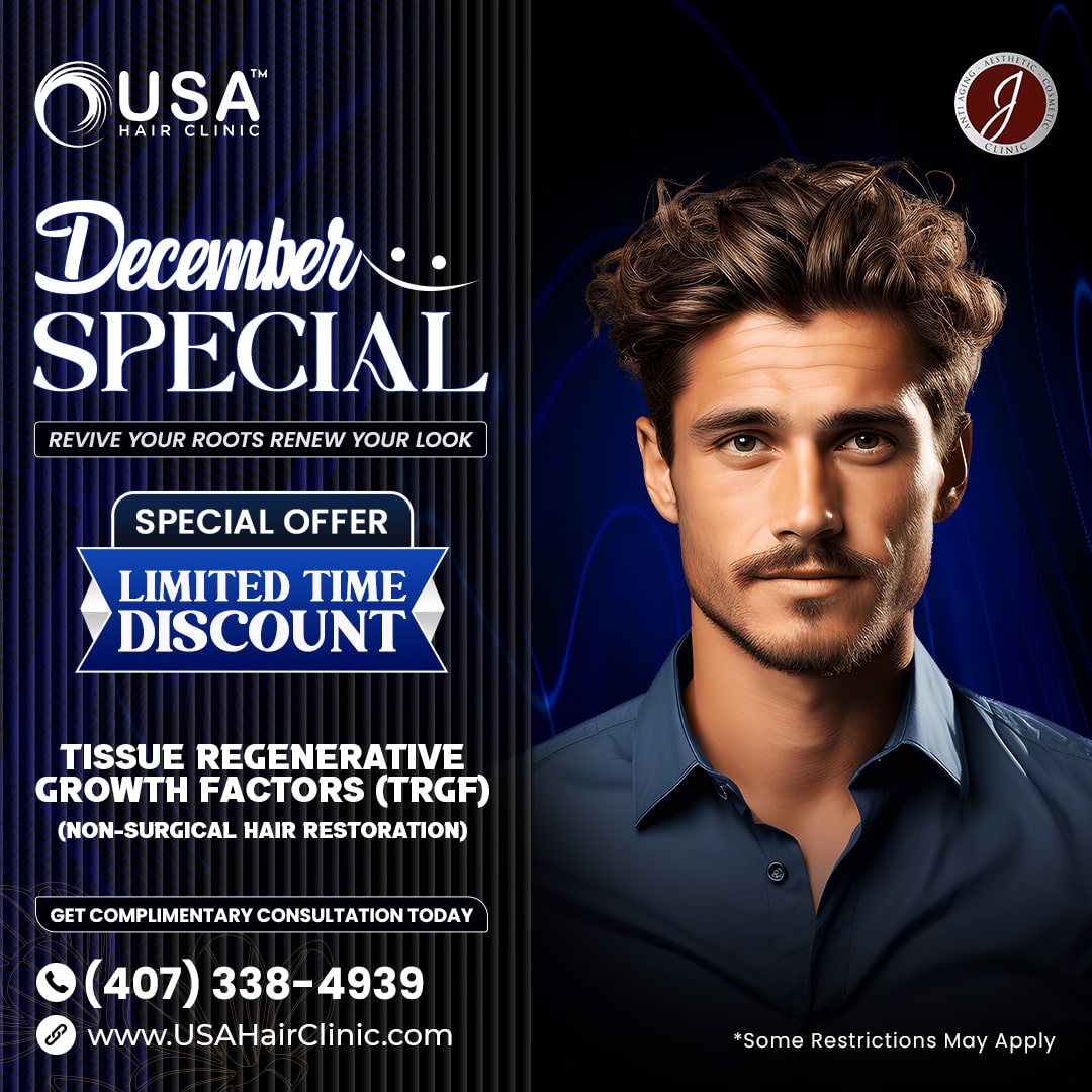 MONTHLY DECEMBER POST - 25% SERVICE - Tissue Regenerative Growth Factors - USA HAIR CLINIC-min